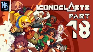 Iconoclasts Walkthrough Part 18 No Commentary [upl. by Eirojram]