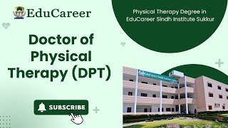 Doctor of Physical Therapy in Pakistan  Best Institute for DPT in Sukkur [upl. by Rie]