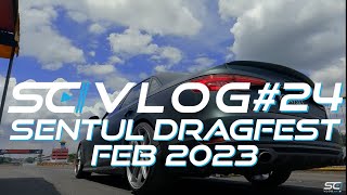 SCVLOG24 SENTUL DRAG FEST 1 2023 [upl. by Biernat]