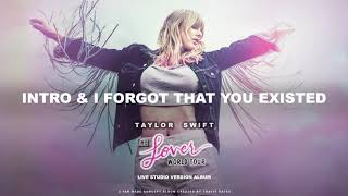 Taylor Swift  Intro amp I Forgot That You Existed Lover World Tour Live Concept Studio Version [upl. by Arliene]