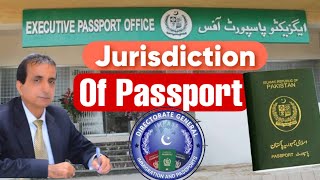 Jurisdiction of Passport  Iqbal International Law Services® [upl. by Oihsoy]