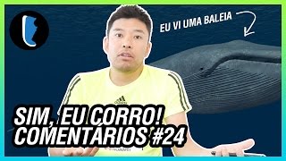 ACHAVAM QUE EU NÃO CORRIA  COMENTÁRIOS 24 [upl. by Ernie]