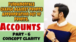 Charge against profits and appropriation out of profits  Fundamentals  partnership  part 6 [upl. by Retsub904]