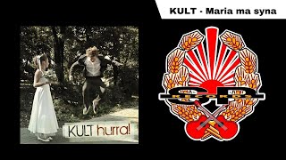 KULT  Maria ma syna OFFICIAL AUDIO [upl. by Egide]