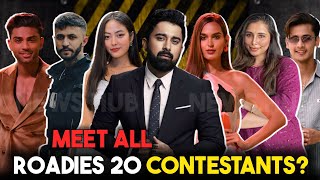 MEET ALL ROADIES 20 CONTESTANTS  Rushali Selected In Neha Gang😱 [upl. by Haleigh]