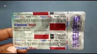 VilpowerM 500 Tablet  Vildagliptin amp Metformin Hydrochloride Tablets  VilpowerM 500mg Tablet Use [upl. by Nelleeus104]