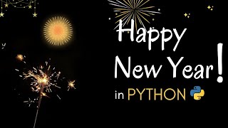 Happy New Year in Python  Python Program  Happy New Year 2024  PySeek [upl. by Enimzzaj]