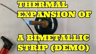 Bimetallic Strip and its Thermal Expansion [upl. by Aniela]