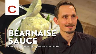 Béarnaise Sauce  Chef Michael Heaps  Tips amp Techniques [upl. by Barbra]