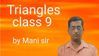 Triangles Class 9 cbse episode 1 [upl. by Gerita597]