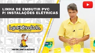 Linha de Embutir em PVC para Instalações Elétricas [upl. by Kcirdla]