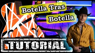 Como tocar quotBotella Tras Botellaquot  Christian Nodal Ft Gera MX  Tutorial  Acordes  Guitarra [upl. by Dominic]