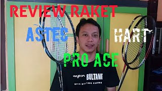 REVIEW RAKET ASTEC PRO ACE DAN HART [upl. by Yeoj]