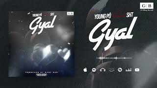 Young Pô Feat Sht  Gyal Son Officiel [upl. by Elag903]