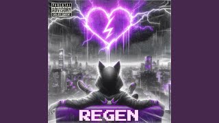 regen [upl. by Ycaj850]