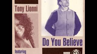 Tony Lionni featuring Maria Marcial  Do You Believe Francois Dubois AKA Funk DVoid remix [upl. by Niret]