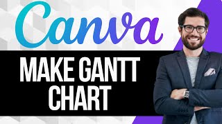 How to Make a Gantt Chart on Canva [upl. by Anidnamra244]