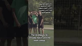 the AlNasr and AlOrouba match and the team lineup soccer football [upl. by Lexa]