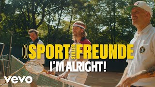 Sportfreunde Stiller  IM ALRIGHT Offizielles Video [upl. by Asereht]