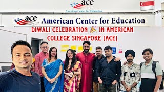 Diwali Celebration 🎉 in American College Singapore ACE [upl. by Daniel]