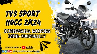 Tvs Sport 110Cc 🤍 Grey 2k24 Model  Available Kushwaha Motors Sandi [upl. by Verada]