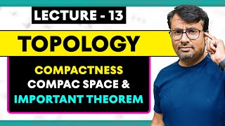 Topology  Compactness  Compact Space amp Compact Set in Topology  Concepts With Example by Gp sir [upl. by Gniy530]