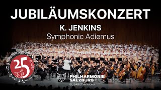 K JENKINS · Symphonic Adiemus · Philharmonie Salzburg amp Chor · Elisabeth Fuchs [upl. by Eva377]