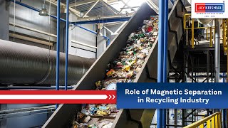 Role of Magnetic Separation in Recycling Industry [upl. by Minnnie]