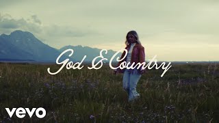 Anne Wilson  God amp Country Official Lyric Video [upl. by Robinette757]