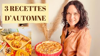 3 RECETTES DAUTOMNE GOURMANDES [upl. by Jephthah]