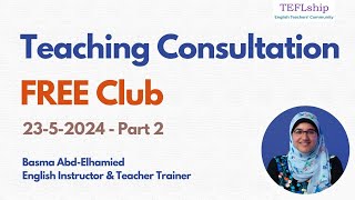 Teaching Club  Part 2  May 2024 [upl. by Eelyrehc]