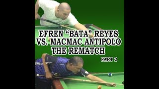 EFREN quotBATAquot REYES VS MACMAC ANTIPOLO REMATCH  PART 2 [upl. by Ajiram610]