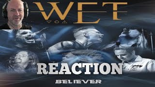 WET  Believer REACTION [upl. by Mindy802]