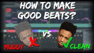 How To Mix Your Beats So They Sound Clean Mixing Tutorial FL Studio 12 [upl. by Horodko]