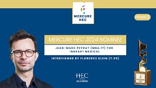 Mercure HEC 2024 Nominees  France  Jean Marc PEYRAT MBA17 [upl. by Britton]