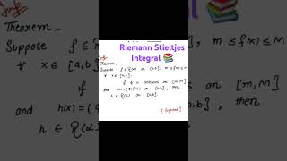 Riemann Stieltjes Integral Theorems riemannintegral realanalysis csirnetmaths [upl. by Eelarat282]