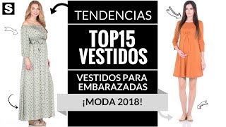 VESTIDOS PARA EMBARAZADAS ðŸ‘— Â¡MODA 2018 Vestidos Moda PreManma [upl. by Lacee650]