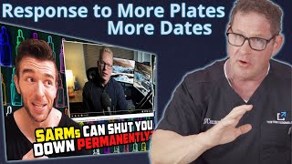 Response to More Plates More Dates  Can SARMs Permanently Shut You Down [upl. by Elvina653]