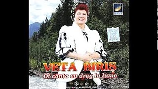 Veta Biris  Asa zice lumean sat  CD  Oi canta cu drag la lume [upl. by Lyrem]