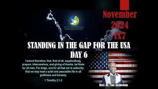 6th November 2024 1 hour for Standing in the Gap for the United States [upl. by Otineb]