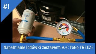 Samodzielne napełnianie lodówki czynnikiem chłodniczym R134a AC ToGo Freeze [upl. by Lodmilla]