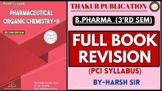 Pharmaceutical Organic ChemistryII  B Pharma 3rd Sem  Full Book Revision  By Thakur Publication [upl. by Ansilma]