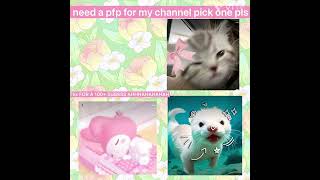 Pick one pfpidk thxsomch YIPPE [upl. by Phoebe]