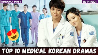 BEST MEDICAL DRAMAS  Must Watch Top 10 Medical Korean Dramas  Best Medical Korean Dramas in Hindi [upl. by Melany]