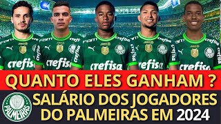 SALÁRIO DOS JOGADORES DO PALMEIRAS EM 2024 ATUALIZADO BRUNO RODRIGUES ENDRICK RAPHAEL VEIGARONY [upl. by Sussi]