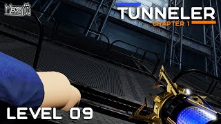 TUNNELER – Chapter 1 – Level 9 [upl. by Farron]