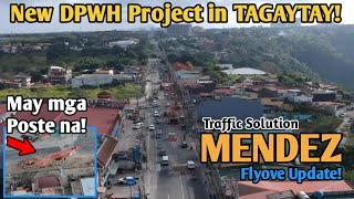 New DPWH project in TAGAYTAY  MEMDEZ FLYOVER UpdateMay mga poste na [upl. by Annoj220]