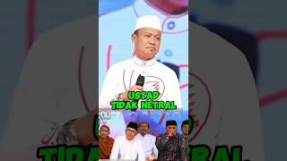 USTAD TIDAK NETRAL [upl. by Nref]