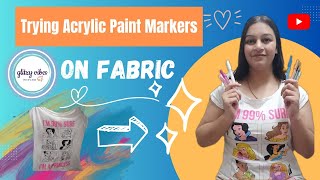 Acrylic Paint Markers On Fabric  Acrylic Marker Art Ideas [upl. by Malamut]