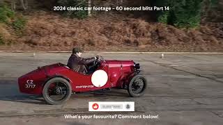 Austin Jaguar Morgan  2024 classic car 60 second footage blitz 14 exhaust sounds no talking [upl. by Hieronymus]